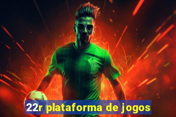 22r plataforma de jogos